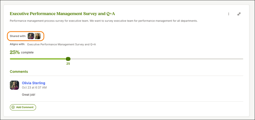 Screenshot of a shared goal card titled “Executive Performance Management Survey and Q+A.” The section “Shared with” is outlined in orange and displays profile thumbnails of collaborators. Below, a green progress bar shows 25% complete. A comment thread is visible below the goal with an employee comment reading “Great job!”