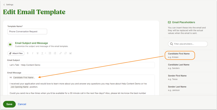 Screenshot of the Edit Email Template screen for Phone Conversation Request. The email editor shows a subject line field and a message body where the placeholder Candidate First Name is inserted. On the right, the Email Placeholders panel lists options such as Candidate First Name, Candidate Last Name, Sender First Name, and Sender Last Name. An orange outline highlights the Candidate First Name placeholder.