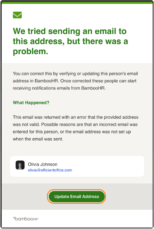 Notification box with green check icon stating: “We tried sending an email to this address, but there was a problem.” Below, explanation that the email was invalid and must be corrected. A sample employee (Olivia Johnson) is listed. At the bottom is a green button labeled Update Email Address.