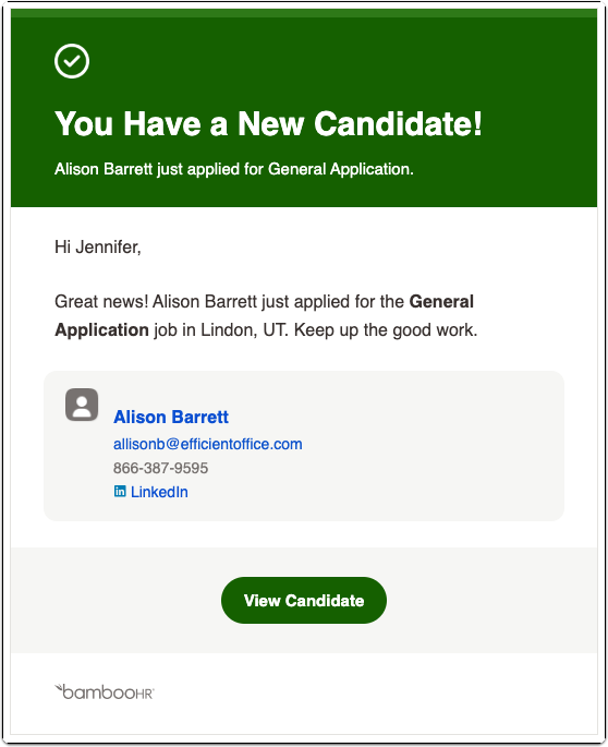 Email notification example that a hiring lead or job creator receives when a new candidate applies or is manually added. The message includes candidate details, a link to their LinkedIn profile, and a green View Candidate button.