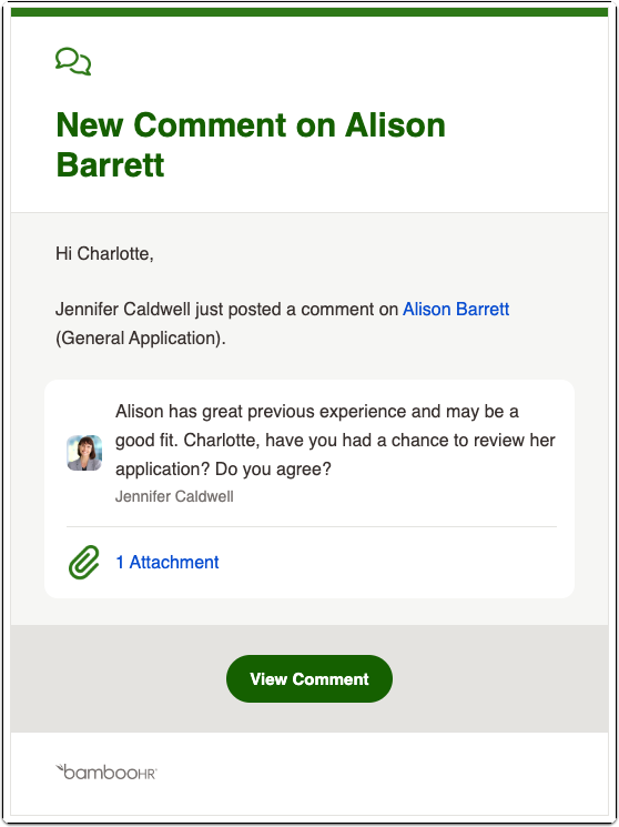 Email notification example that collaborators receive when someone comments on a candidate. The message includes the commenter’s note, an attachment icon, and a green View Comment button.