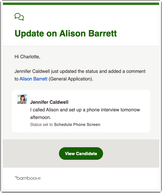 Email notification example that collaborators receive when a candidate’s status is updated and a comment is added. The message shows the update details, the collaborator’s note, and a green View Candidate button.