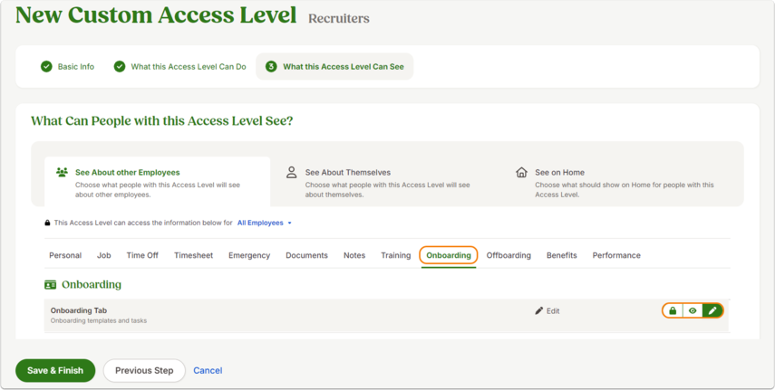 Screenshot of the New Custom Access Level editor. The tab What this Access Level Can See is active. The option See About other Employees is highlighted, with the Onboarding section selected. Icons for Save & Finish, Previous Step, and Cancel appear at the bottom.