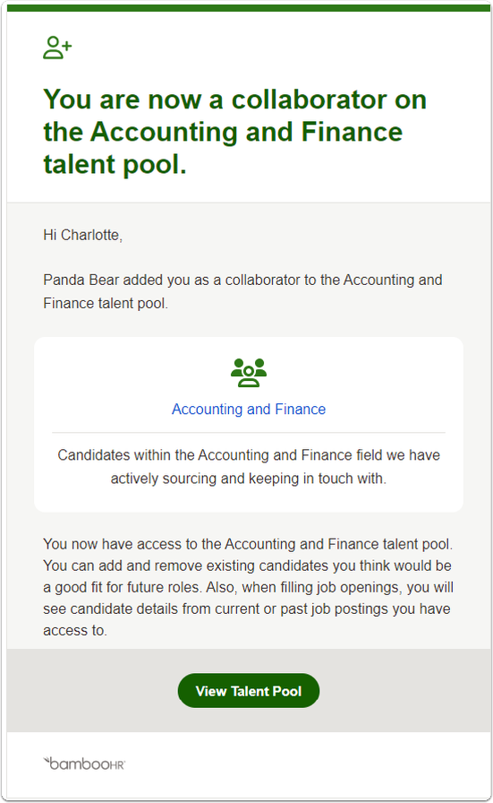 Email screenshot with the heading You are now a collaborator on the Accounting and Finance talent pool. Message body explains that the collaborator can now view and manage candidates in that pool. A green button labeled View Talent Pool is included.