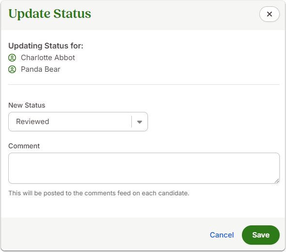 Screenshot of a modal titled Update Status. A section labeled Updating Status for: lists the selected candidates by name (redacted). Below, a field labeled New Status shows a dropdown with Reviewed selected. A Comment multiline text box appears with helper text: “This will be posted to the comments feed on each candidate.” Two buttons at the bottom: a gray Cancel button and a green Save button.