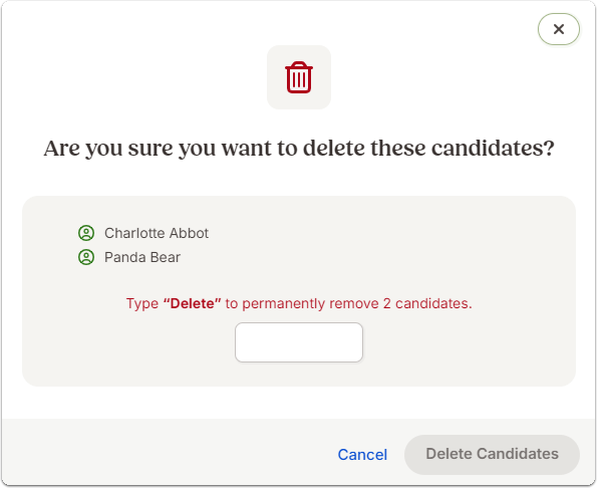 Screenshot of a confirmation modal titled Delete candidates?. The message inside states that deleting will remove the candidates permanently. Two buttons appear at the bottom: a gray Cancel button and a red Delete Candidates button.