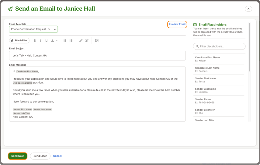 Screenshot of the Send an Email to [candidate] screen. At the top, the Email Template dropdown is set to "Phone Conversation Request," showing that a preset template can be selected. Once chosen, the Subject and Message fields automatically populate with the predefined text. On the right, the Email Placeholders panel lists merge fields that personalize the message with candidate or sender information. At the bottom, action buttons — Send Now, Send Later, and Cancel — provide delivery options. This example highlights how templates ensure consistency and reduce manual typing when communicating with candidates.