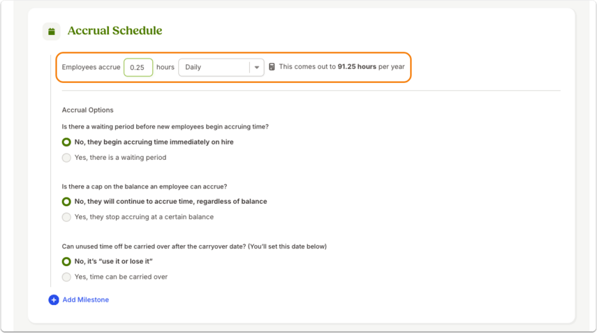 Screenshot of an Accrual Schedule setup for “daily” accruals. The configuration is set to 0.25 hours daily. An orange highlight outlines the entry fields showing this setup, with text indicating it results in 91.25 hours per year.