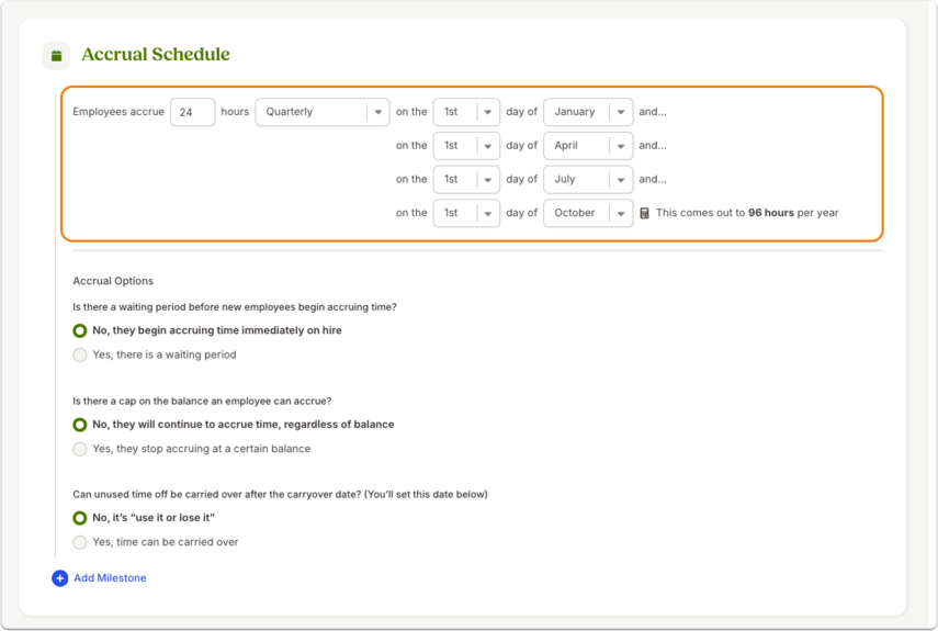 Screenshot of an Accrual Schedule configuration for “Quarterly.” The setup shows 24 hours accrued on the 1st day of January, April, July, and October, totaling 96 hours per year. The orange highlight surrounds the fields listing these quarterly dates.