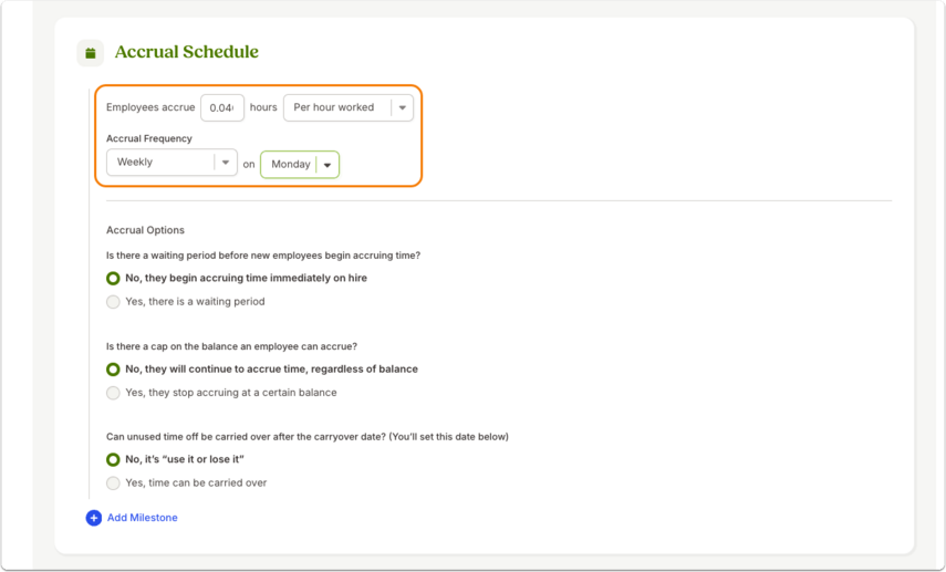 Screenshot of an Accrual Schedule configuration for “Per Hour Worked.” The setup shows 0.04 hours accrued per hour worked, with a weekly accrual frequency set to Mondays. The orange highlight emphasizes the entry fields for hours and frequency.