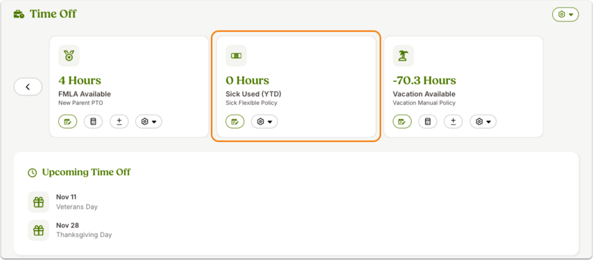 Screenshot of the Time Off tab showing flexible and manual policies. Three categories are listed: FMLA Available with 4 Hours, Sick Used (YTD) with 0 Hours, and Vacation Available showing -70.3 Hours. The “Sick Used” category is highlighted to represent a flexible policy. Below, upcoming time off days such as Veterans Day and Thanksgiving Day are displayed.