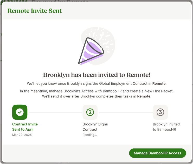 Modal titled Remote Invite Sent. Text says we'll let you know when the employee signs their Global Employment Contract in Remote. You can start managing the employee's access and create a new hire packet which will be sent after the employee completes tasks in Remote. There is a timeline showing three steps: Contract invite sent, employee signs contract, and employee invited to BambooHR. Button: Manage BambooHR Access.