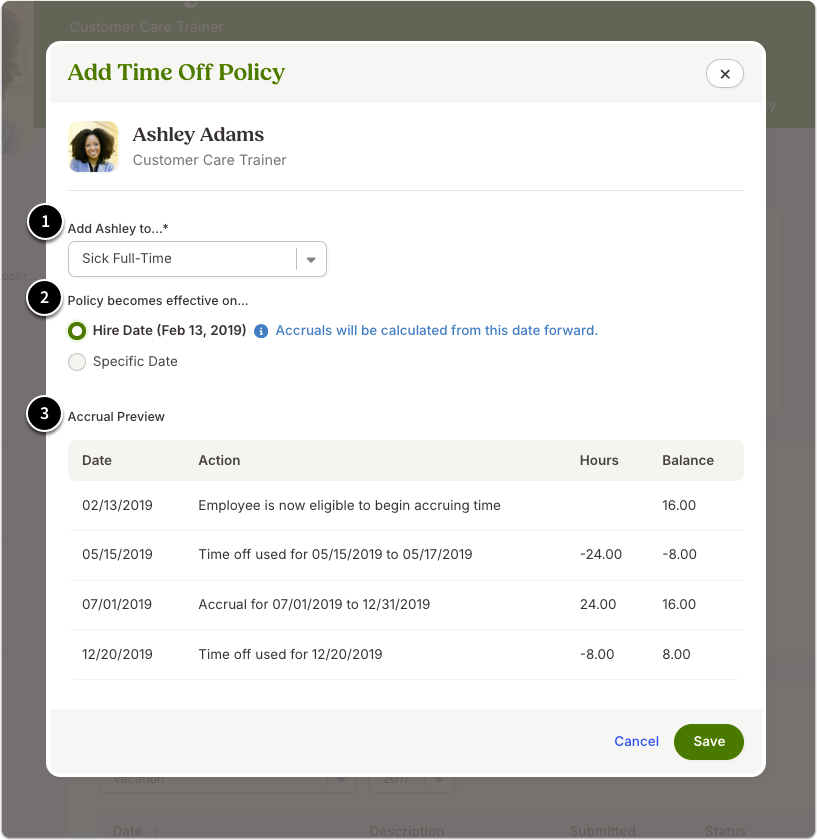 Screenshot of the Add Time Off Policy modal. Sections include: (1) dropdown for selecting policy, (2) radio buttons for Hire Date or Specific Date, and (3) Accrual Preview table showing four rows of dates, actions, hours, and balances. At the bottom, a green Save button is highlighted.