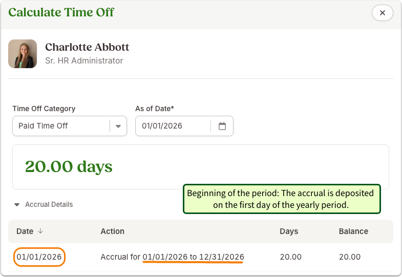 This image shows the future accrual calculation for a yearly policy where the accrual is awarded at the beginning of the work period.