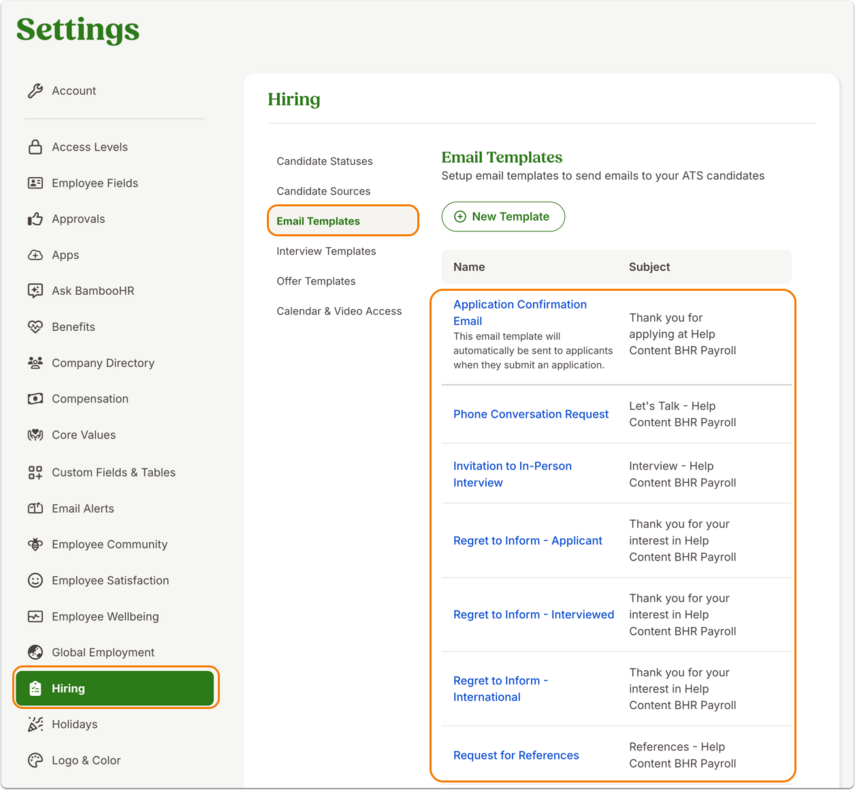 Screenshot of the Hiring section in BambooHR settings. The Email Templates tab is highlighted in orange. A list of templates appears in a table, including Application Confirmation Email, Phone Conversation Request, Invitation to In-Person Interview, Regret to Inform – Applicant, Regret to Inform – Interviewed, and Regret to Inform – International. A button labeled New Template is above the list for adding new templates.