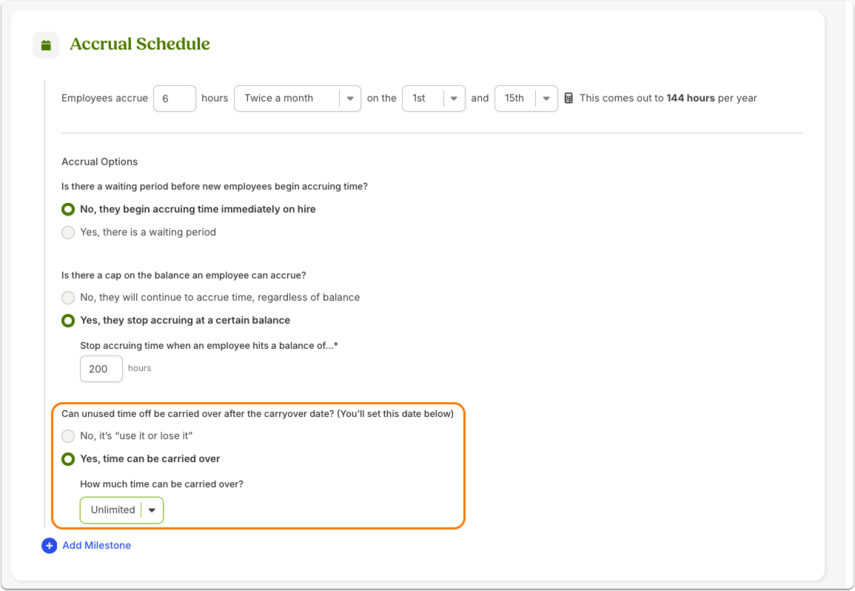 Screenshot of the Accrual Schedule setup showing the carryover options. The section “Can unused time off be carried over after the carryover date?” is highlighted in orange, with the selected option “Yes, time can be carried over” and a field showing how much can be carried forward. A green note beneath explains that the carryover amount determines how much unused time transfers to the next year.