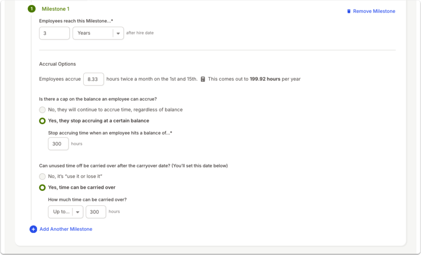Screenshot of a Milestone configuration in the Accrual Schedule setup. The milestone is set for employees to reach after a specific number of years, with accrual details, balance caps, and carryover rules. The total number of hours accrued per year is displayed at the top, and the milestone’s options are visible below.