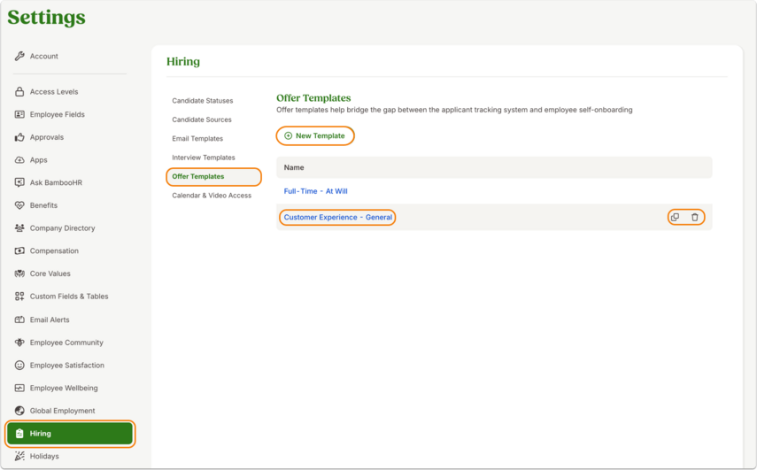 Screenshot of the Settings page with the left-hand menu expanded. The Hiring section is highlighted in green at the bottom. The main panel shows Offer Templates, with an orange outline around the + New Template button. Below, an example template named Customer Experience – General is listed with a duplicate and delete icon.